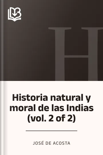 Historia natural y moral de las Indias (vol. 2 of 2) de José de Acosta, portada del libro