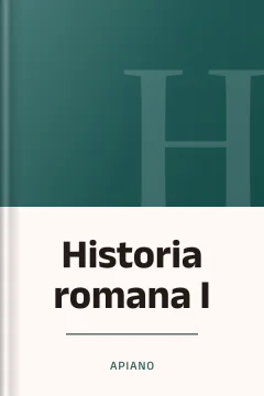 Historia romana I - Apiano