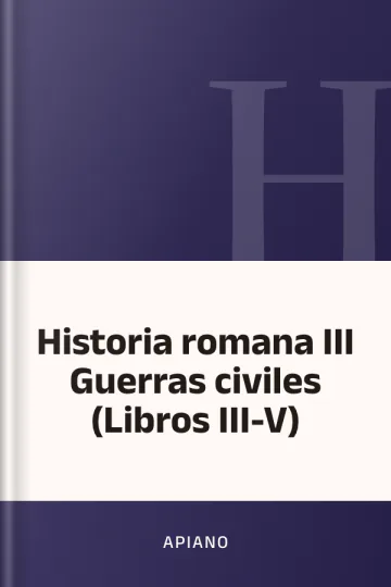 Historia romana III Guerras civiles (Libros III-V) de Apiano, portada del libro