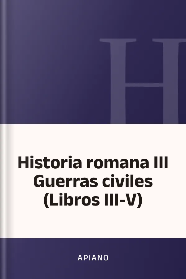 Historia romana III Guerras civiles (Libros III-V) de Apiano, portada del libro