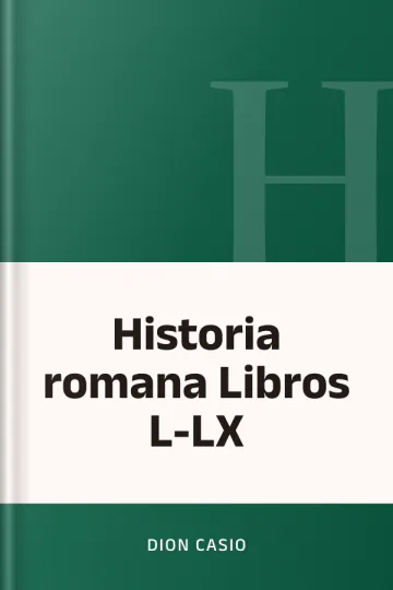 Historia romana Libros L-LX de Dion Casio, portada del libro