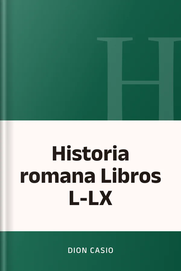 Historia romana Libros L-LX de Dion Casio, portada del libro