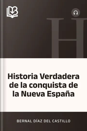 Historia Verdadera de la conquista de la Nueva España de Bernal Díaz del Castillo, portada del libro