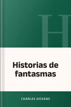 Historias de fantasmas - Charles Dickens