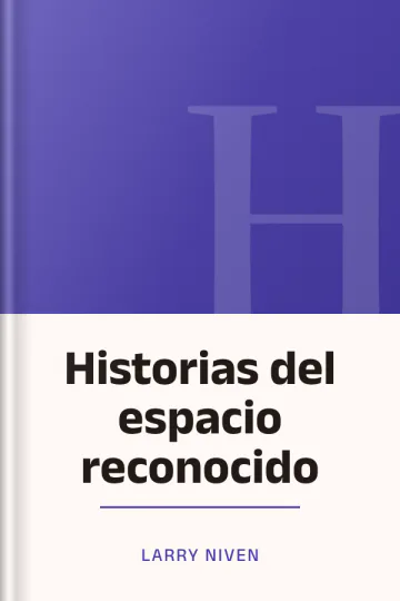 Historias del espacio reconocido de Larry Niven, portada del libro