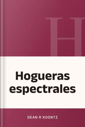 Hogueras espectrales de Dean R Koontz, portada del libro