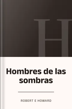 Hombres de las sombras - Robert E Howard