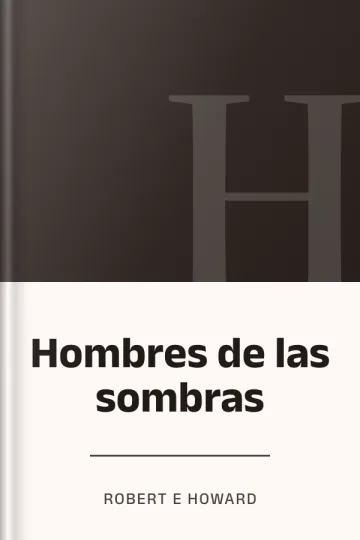 Hombres de las sombras de Robert E Howard, portada del libro