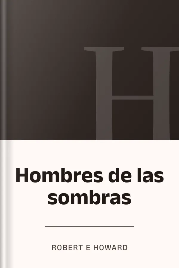 Hombres de las sombras de Robert E. Howard, portada del libro