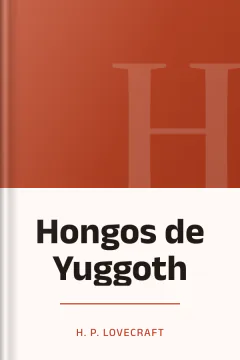 Hongos de Yuggoth - H. P Lovecraft