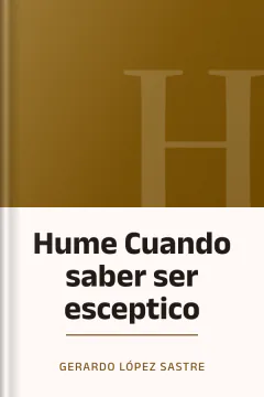 Hume Cuando saber ser esceptico - Gerardo López Sastre