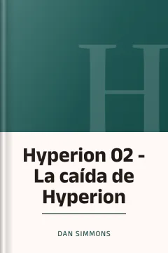 Hyperion 02 - La caída de Hyperion - Dan Simmons