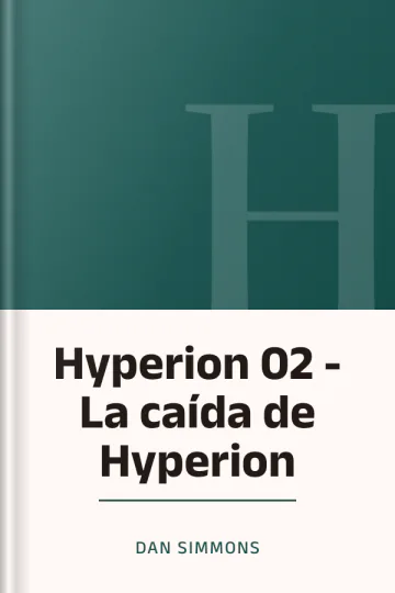 Hyperion 02 - La caída de Hyperion de Dan Simmons, portada del libro