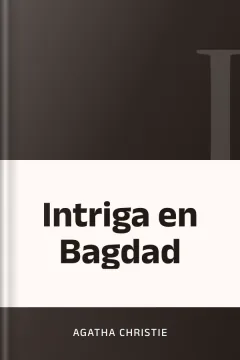 Intriga en Bagdad - Agatha Christie