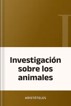 Investigación sobre los animales - Aristóteles