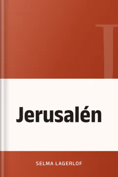 Jerusalén - Selma Lagerlof