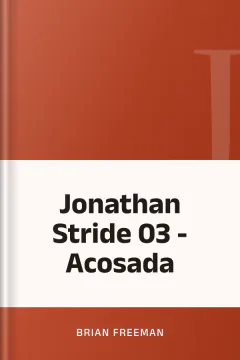 Jonathan Stride 03 - Acosada - Brian Freeman