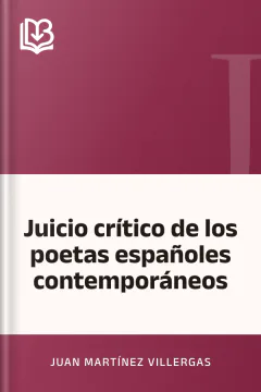 Juicio crítico de los poetas españoles contemporáneos - Juan Martínez Villergas