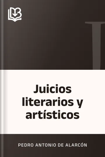 Juicios literarios y artísticos de Pedro Antonio de Alarcón, portada del libro
