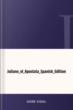 Juliano_el_Apostata_Spanish_Edition - Gore Vidal