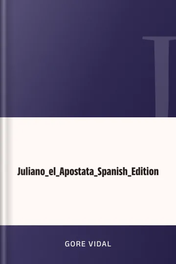 Juliano_el_Apostata_Spanish_Edition de Gore Vidal, portada del libro