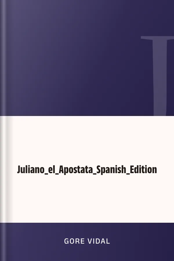 Juliano_el_Apostata_Spanish_Edition de Gore Vidal, portada del libro