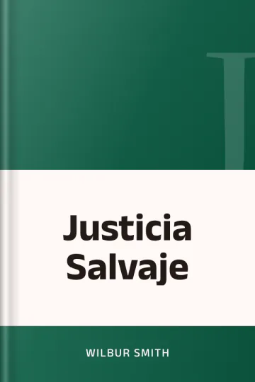 Justicia Salvaje de Wilbur Smith, portada del libro