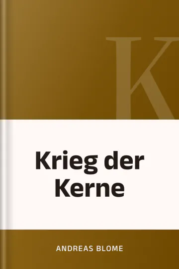 Krieg der Kerne de Andreas Blome, portada del libro