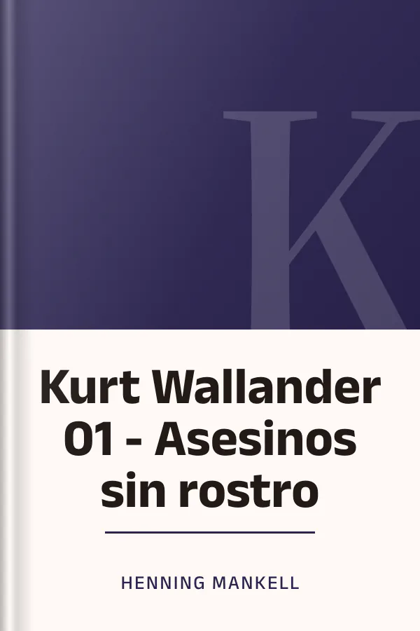 Kurt Wallander 01 - Asesinos sin rostro de Henning Mankell, portada del libro