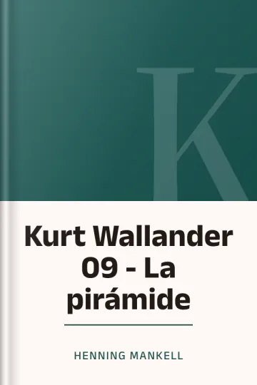 Kurt Wallander 09 - La pirámide de Henning Mankell, portada del libro