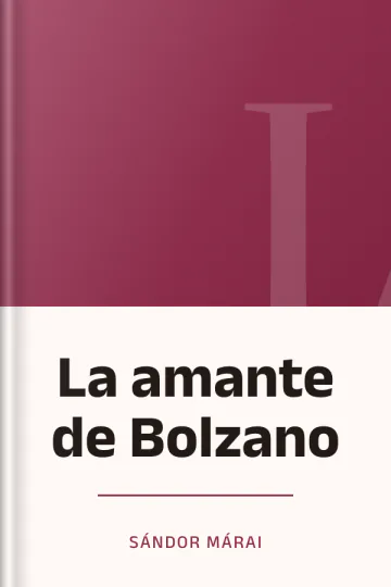 La amante de Bolzano de Sándor Márai, portada del libro