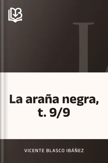 La araña negra, t. 9/9 de Vicente Blasco Ibáñez, portada del libro
