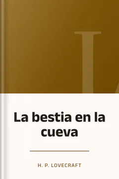 La bestia en la cueva - H. P Lovecraft