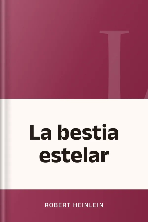 La bestia estelar de Robert Heinlein, portada del libro
