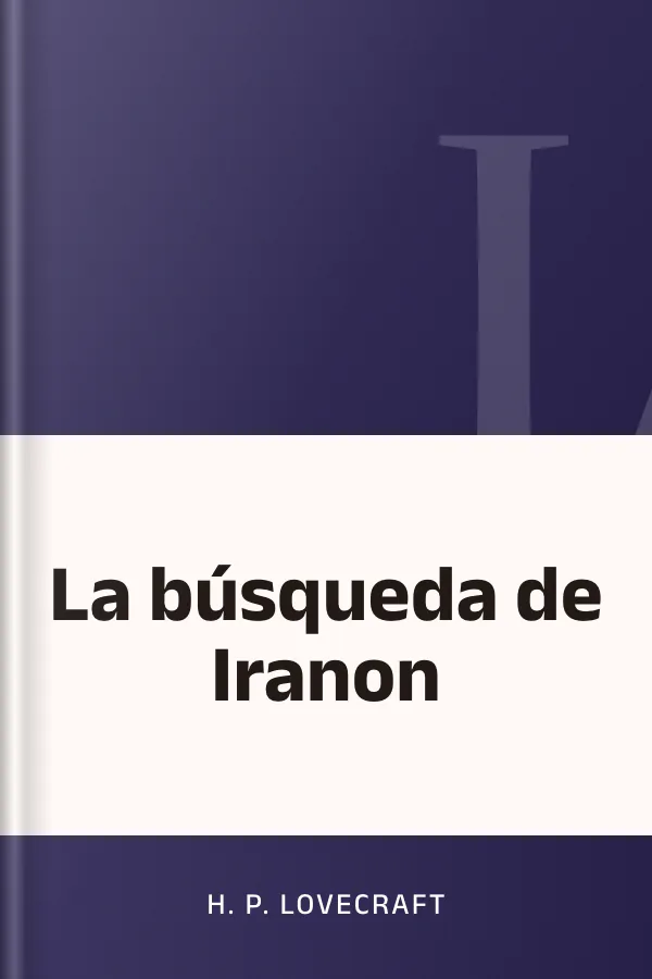 La búsqueda de Iranon de H. P. Lovecraft, portada del libro