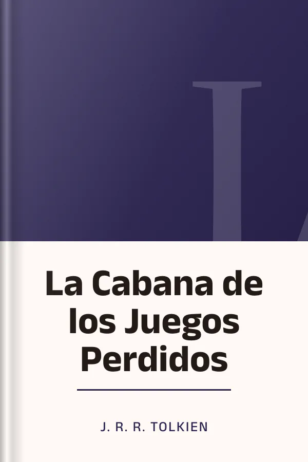 La Cabana de los Juegos Perdidos de J. R. R. Tolkien, portada del libro