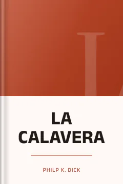 LA CALAVERA - Philp K. Dick