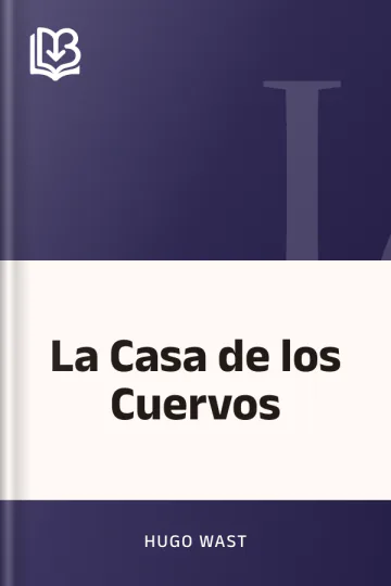 La Casa de los Cuervos de Hugo Wast, portada del libro