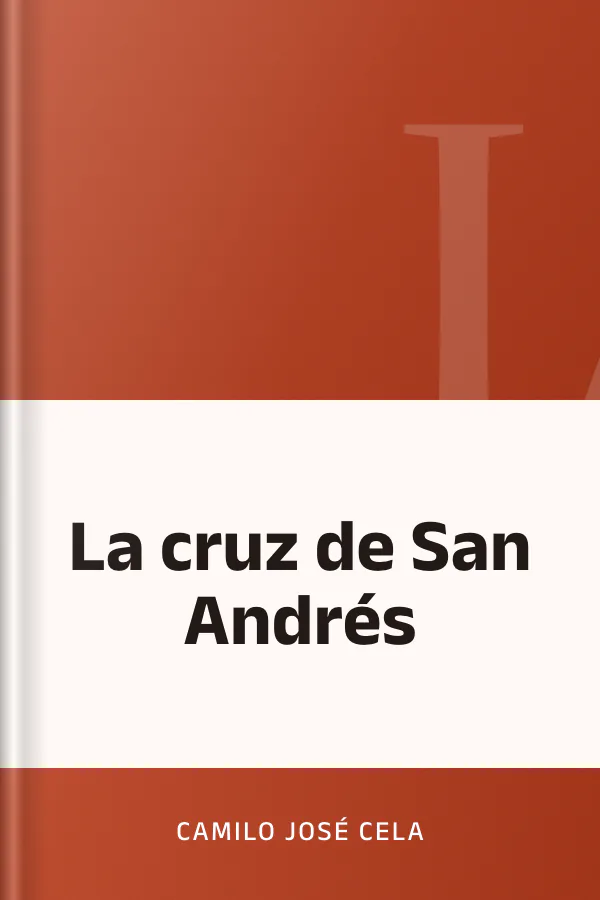 La cruz de San Andrés de Camilo José Cela, portada del libro