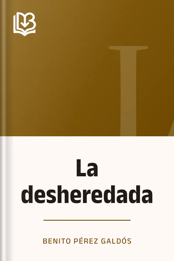 La desheredada de Benito Pérez Galdós, portada del libro
