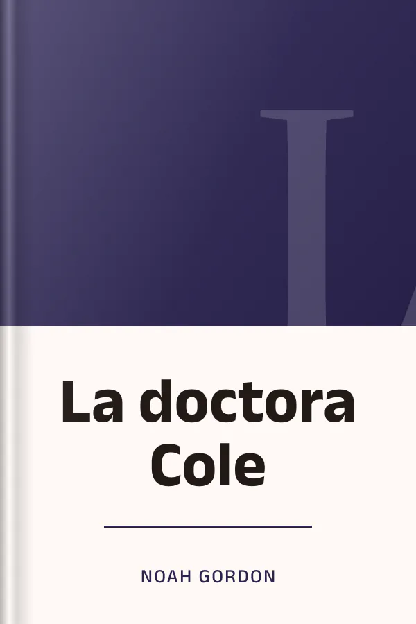La doctora Cole de Noah Gordon, portada del libro
