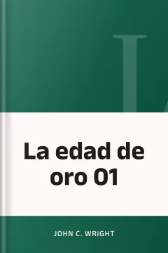 La edad de oro 01 - John C Wright