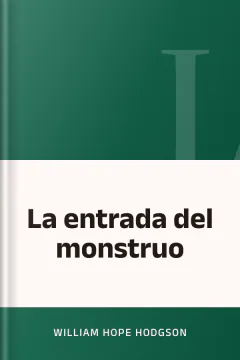 La entrada del monstruo - William Hope Hodgson