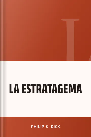 LA ESTRATAGEMA de Philip K. Dick, portada del libro