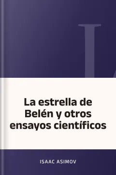 La estrella de Belén y otros ensayos científicos - Isaac Asimov