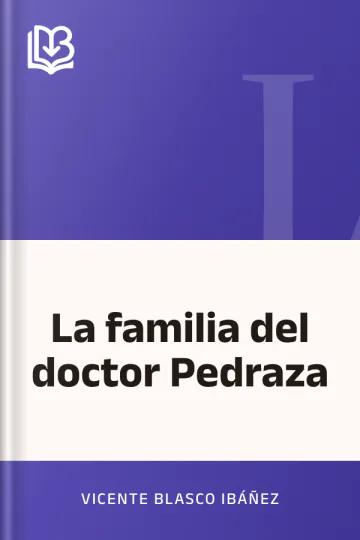 La familia del doctor Pedraza de Vicente Blasco Ibáñez, portada del libro