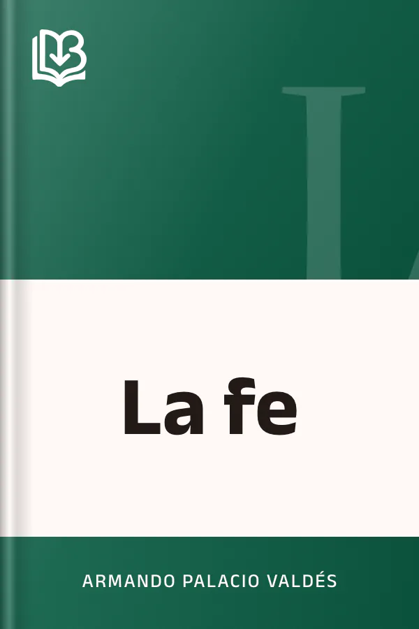 La fe de Armando Palacio Valdés, portada del libro