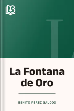 La Fontana de Oro - Benito Pérez Galdós