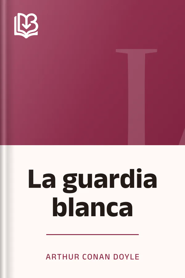 La guardia blanca de Arthur Conan Doyle, portada del libro