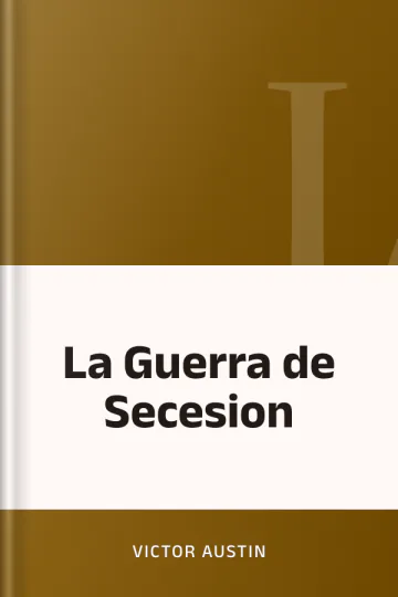 La Guerra de Secesion de Victor Austin, portada del libro